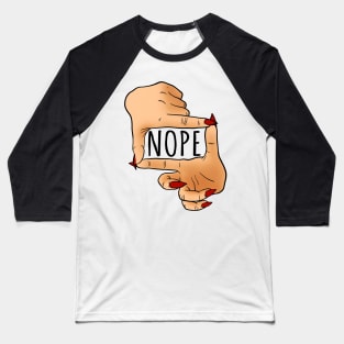 Nope Baseball T-Shirt